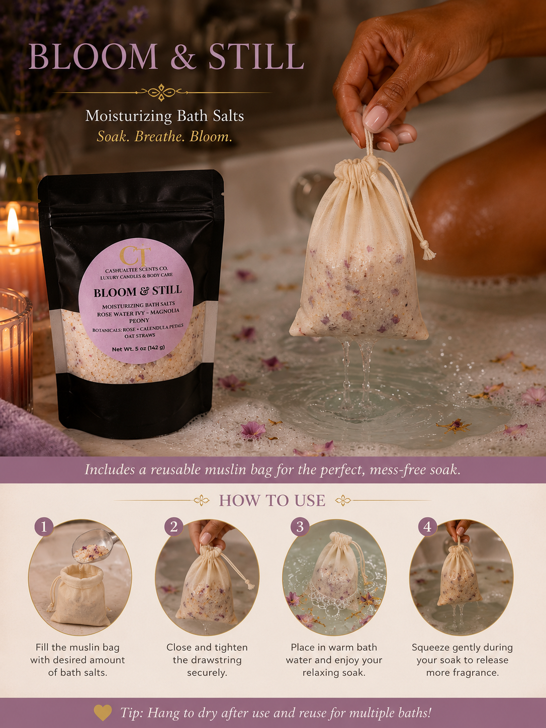 Bloom & Still moisturizing bath salts shown in a black resealable pouch and a reusable drawstring muslin bag held by a hand, with a four-step how-to panel below on a spa-like background.