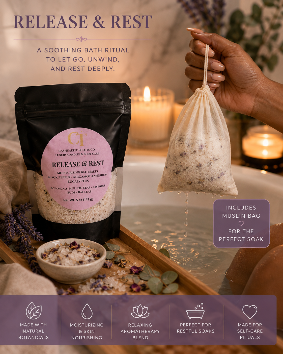 A bath soak product set shown in a spa-like scene: a black stand-up pouch labeled 'Release & Rest' beside a hand holding a small muslin drawstring bag filled with lavender-infused bath salts over a tray of water and botanicals. Text at the top reads 'Release & Rest,' and a purple footer strip lists benefits.