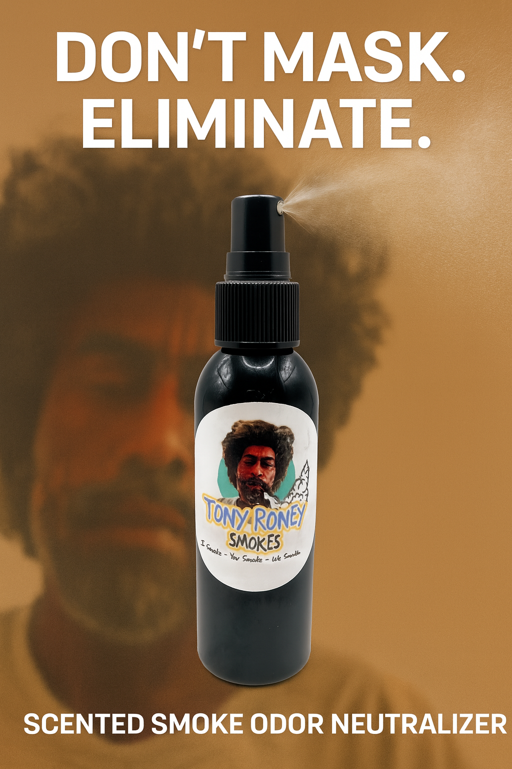 TONY RONEY SMOKES ODOR ELIMINATOR SPRAY – Bergamot, Eucalyptus, Warm Musk